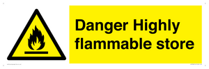 Danger Highly flammable store sign